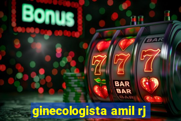 ginecologista amil rj